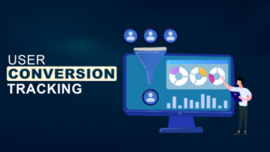 User Conversion Tracking
